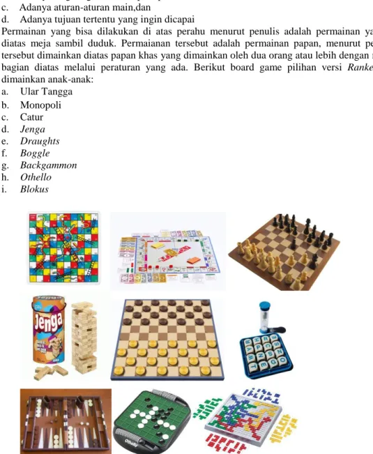 Gambar 3 Dari kiri ke kanan 1. Ular Tangga 2.Monopoli 3.Catur 4. Jenga 5. Draughts 6. Boggle 