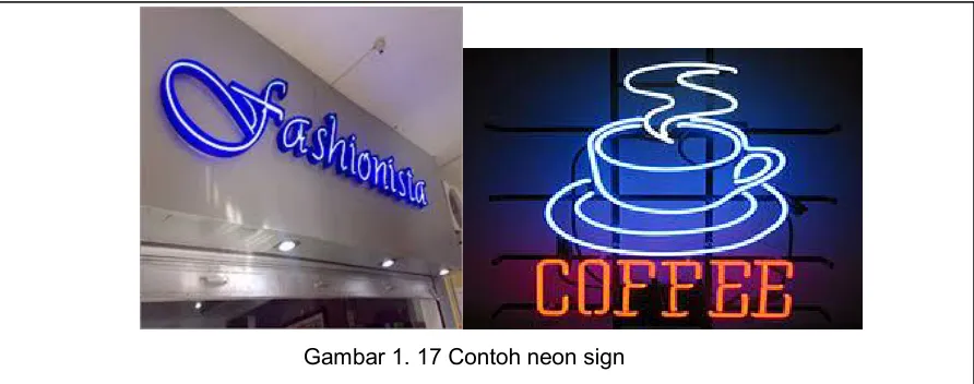 Gambar 1. 17 Contoh neon sign 