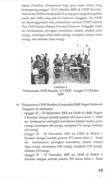 Gambar 8Pelaksanaan UKBI Standcir di LPMP, tanggal 13 Oktober
