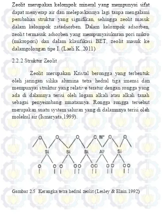 Gambar 2.5  Kerangka tetra hedral zeolit (Lesley & Elain.1992) 