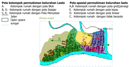 Gambar 10. Pola kelompok permukiman Kelurahan Laelo  Sumber : analisis penelitian , 2008 