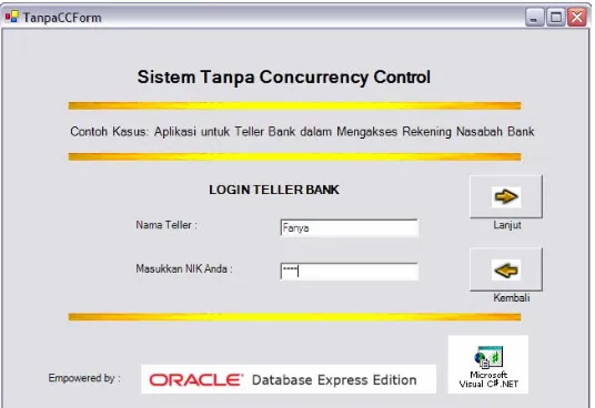 Gambar 4.2 Form Login Teller Bank untuk Aplikasi Tanpa Concurrency control