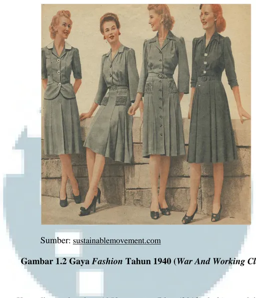 Gambar 1.2 Gaya Fashion Tahun 1940 (War And Working Class) 