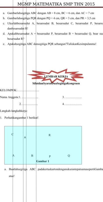 Gambarlahsegitiga ABC dengan AB = 8 cm, BC = 6 cm, dan AC = 7 cm