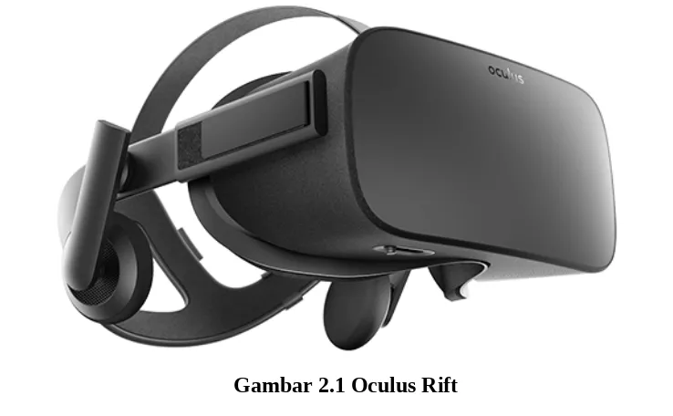 Gambar 2.1 Oculus Rift