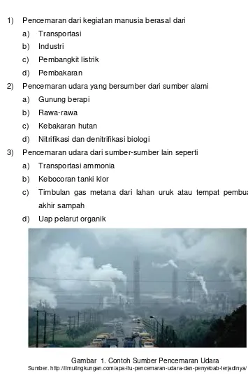 Gambar  1. Contoh Sumber Pencemaran Udara Sumber. http://ilmulingkungan.com/apa-itu-pencemaran-udara-dan-penyebab-terjadinya/ 
