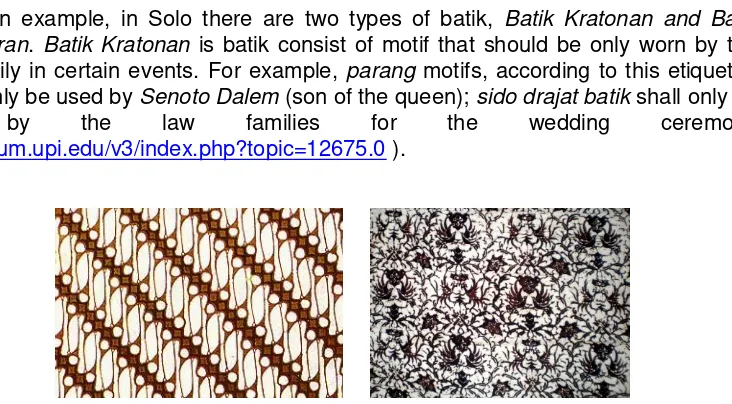 Figure 1. Parang and Sidodrajat Motifs (Source: http://abduh1.blogspot.com/2011/01/mistik-dan-mitos-seputar-batik.html and http://batikshuniyya.wordpress.com/batik-tulis-khas-kabupaten-batang/ ) 