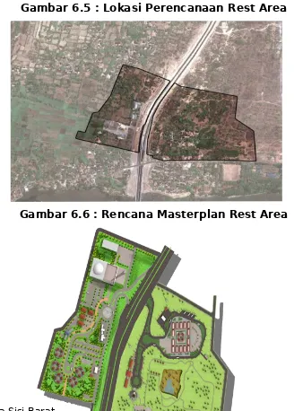 Gambar 6.6 : Rencana Masterplan Rest Area