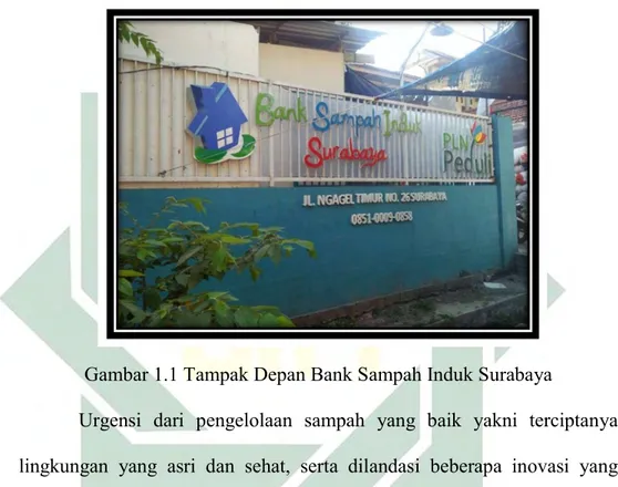 Gambar 1.1 Tampak Depan Bank Sampah Induk Surabaya 