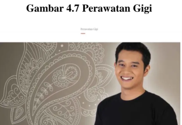 Gambar 4.7 Perawatan Gigi 