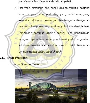 Gambar 5. 1 Eksterior bangunan Konya science center Sumber : www. alchemystudio.com 