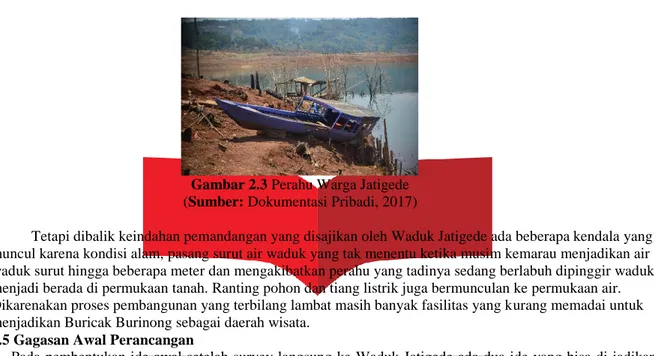 Gambar 2.3 Perahu Warga Jatigede  (Sumber: Dokumentasi Pribadi, 2017) 