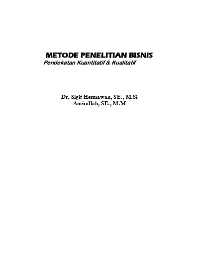 METODE PENELITIAN BISNIS Pendekatan Kuantitatif & Kualitatif