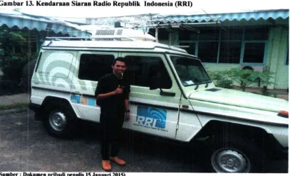 Gambar 13. Kendaraan Siaran Radio Republik Indonesia (RRI) 