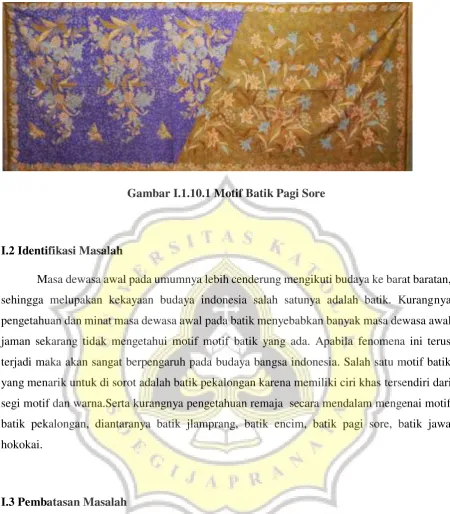 Gambar I.1.10.1 Motif Batik Pagi Sore 