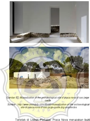 Gambar 52. Musealization of the archaeological site of praca nova of sao jorge 