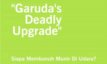 Gambar 1.1 Film Dokumenter Garuda’s Deadly Upgrade 