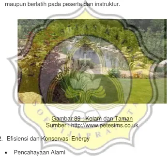 Gambar 89 : Kolam dan Taman 
