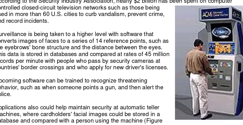 Figure 25: Instead of entering a PIN, automatic teller machine users can access their accounts securely using face recognition to verify their identities