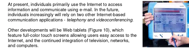 Figure 10: Web tablets offer consumers easy access to browsers and Web sites.