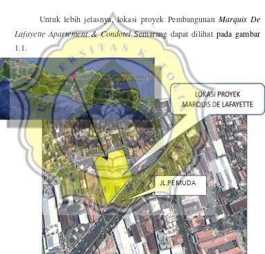 Gambar 1.1 Peta lokasi proyek pembangunan Marquis De Lafayette Apartement & Condotel 