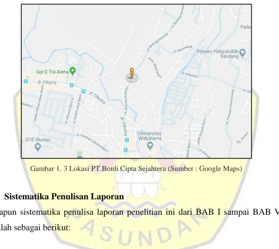 Gambar 1. 3 Lokasi PT.Bonli Cipta Sejahtera (Sumber : Google Maps) 