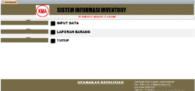 Gambar 6: Switcboard Laporan Barang  4)  Tutup, menu ini untuk menutup aplikasi. 