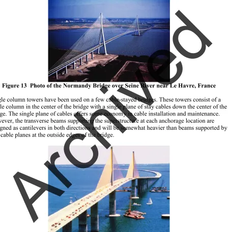 Figure 13  Photo of the Normandy Bridge over Seine River near Le Havre, France  Single column towers have been used on a few cable-stayed bridges