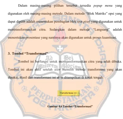Gambar 4.6 Tombol “Transformasi” 