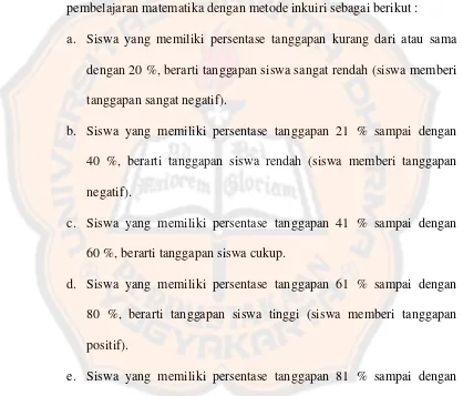 Tabel 9 : Tabel Kriteria Tanggapan Setiap Siswa