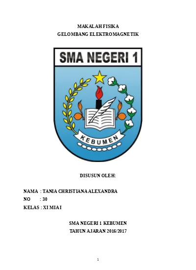 MAKALAH FISIKA GELOMBANG ELEKTROMAGNETIK (1)