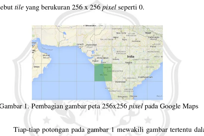 Gambar 1. Pembagian gambar peta 256x256 pixel pada Google Maps 