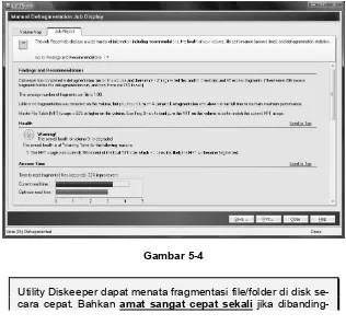 Gambar 5-4 Utility Diskeeper dapat menata fragmentasi file/folder di disk se- 