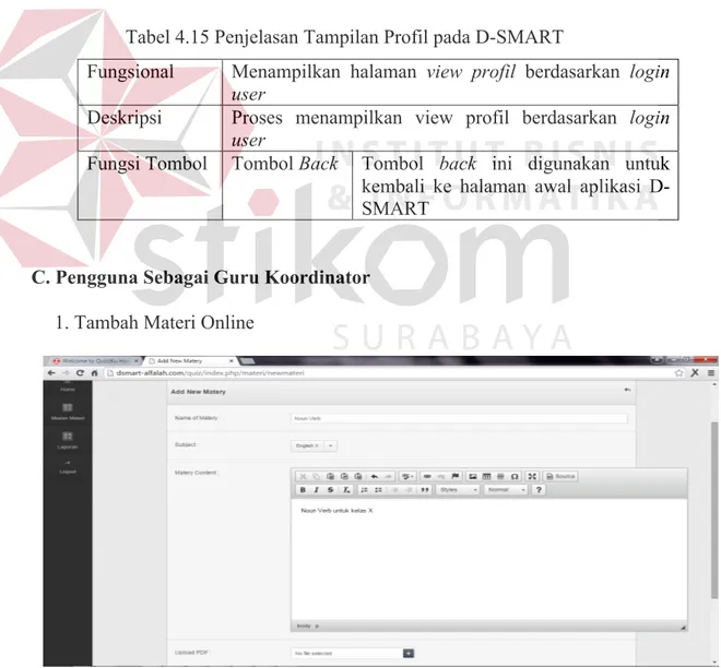 Gambar 4.15 Tampilan Profil pada D-SMART  Tabel 4.15 Penjelasan Tampilan Profil pada D-SMART 