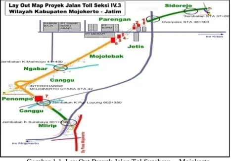 Gambar 1.1. Lay Out Proyek Jalan Tol Surabaya – Mojokerto  Seksi IV.3 