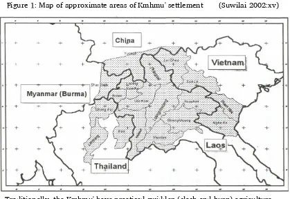 Figure 1: Map of approximate areas of Kmhmu' settlement       (Suwilai 2002:xv)