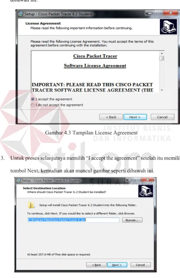 Gambar 4.3 Tampilan License Agreement 