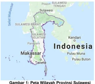Gambar 1: Peta Wilayah Provinsi Sulawesi  Selatan 