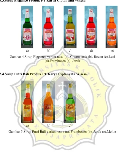 Gambar 4.Sirup Elegance varian rasa :(a). Cream soda (b). Rozen (c).Leci 