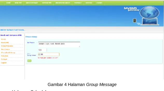 Gambar 4 Halaman Group Message  c.  Halaman Schedule 