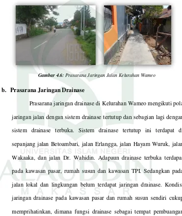 Gambar 4.6: Prasarana Jaringan Jalan Kelurahan Wameo 