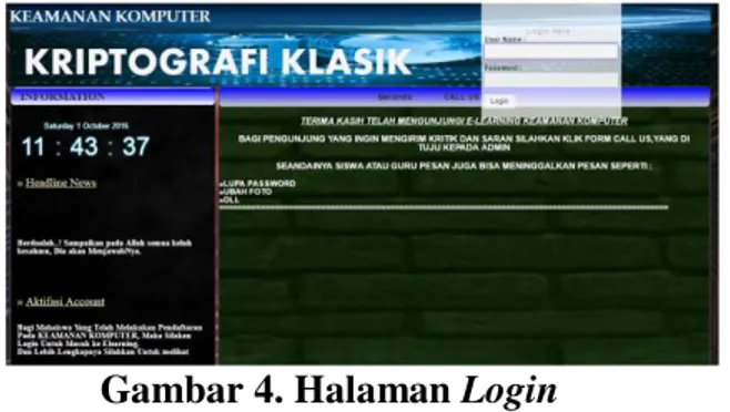 Gambar 4 adalah halaman login dimana  user  memasukkan  username  dan  password  agar  dapat  mengakses  menu  utama