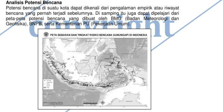 Gambar 2 ± Peta Sebaran dan Tingkat Risiko Bencana Gunung Api di Indonesia,  menunjukkan bahwa seluruh Sumatera dan Jawa, NTB, NTT, Sulawesi Utara dan 