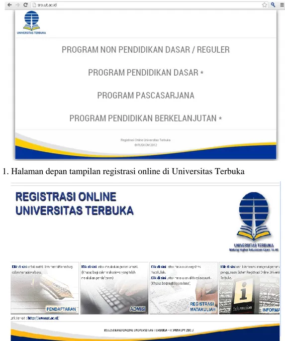 Gambar 2. Pemilihan fitur registrasi online di Universitas Terbuka 