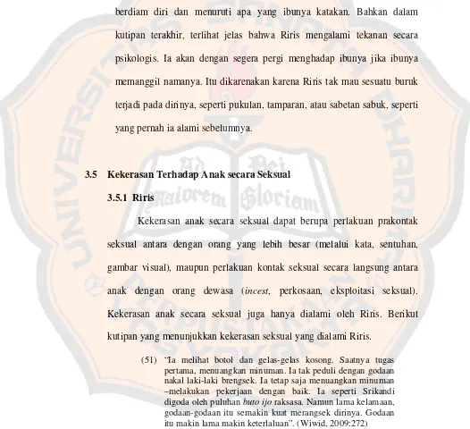 gambar visual), maupun perlakuan kontak seksual secara langsung antara 