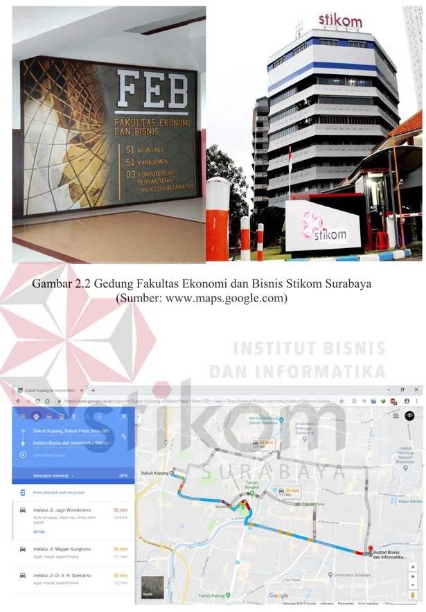 Gambar 2.2 Gedung Fakultas Ekonomi dan Bisnis Stikom Surabaya   (Sumber: www.maps.google.com) 