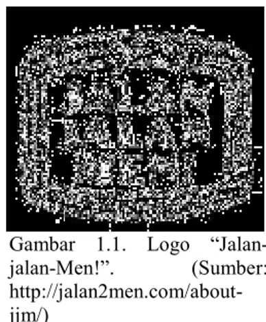 Gambar  1.1.  Logo  “Jalan- “Jalan-jalan-Men!”.  (Sumber: 