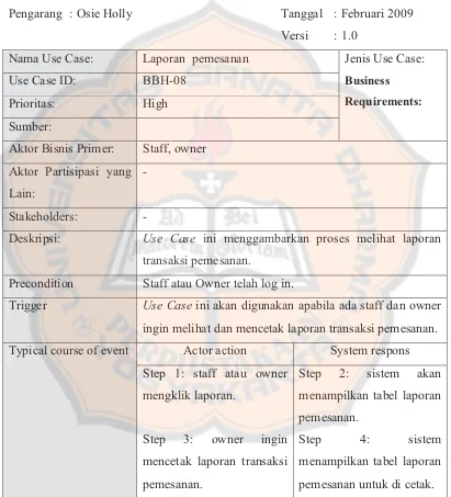Tabel 3.9 Narasi Use Case Laporan Pemesanan 