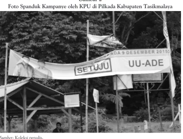 Gambar 2Foto Spanduk Kampanye oleh KPU di Pilkada Kabupaten Tasikmalaya