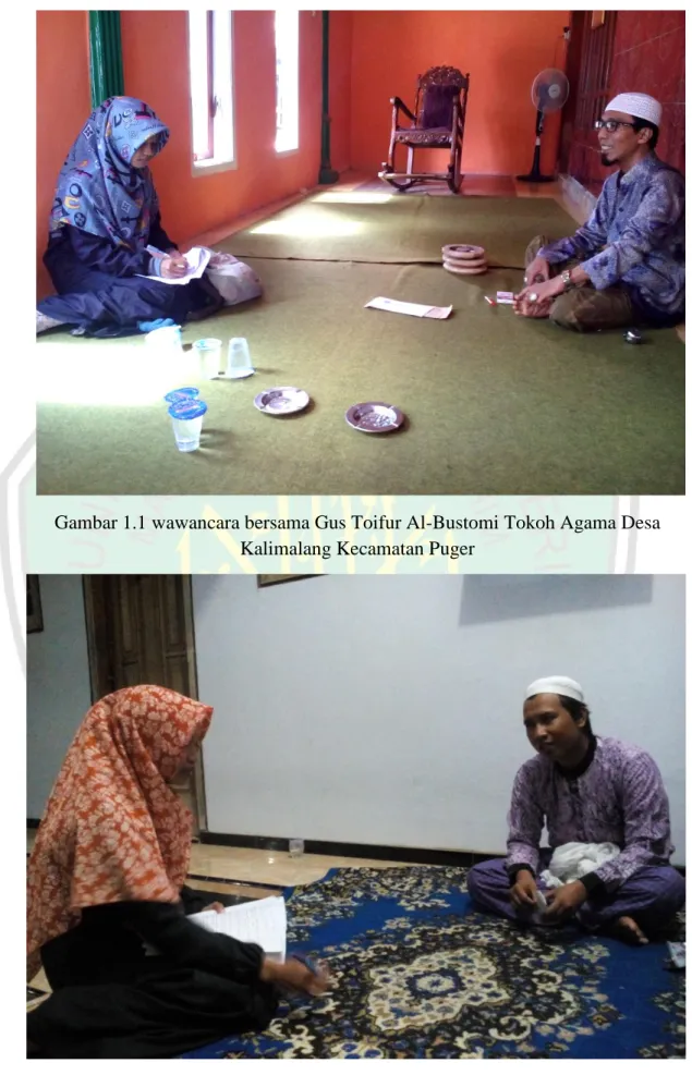 Gambar 1.1 wawancara bersama Gus Toifur Al-Bustomi Tokoh Agama Desa  Kalimalang Kecamatan Puger 